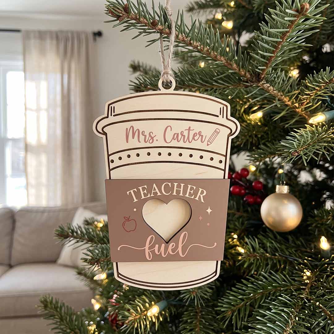 Teacher Fuel Coffee Cup Personalized Teacher Custom Name Teacher Appreciation Gift Wooden Christmas Ornament