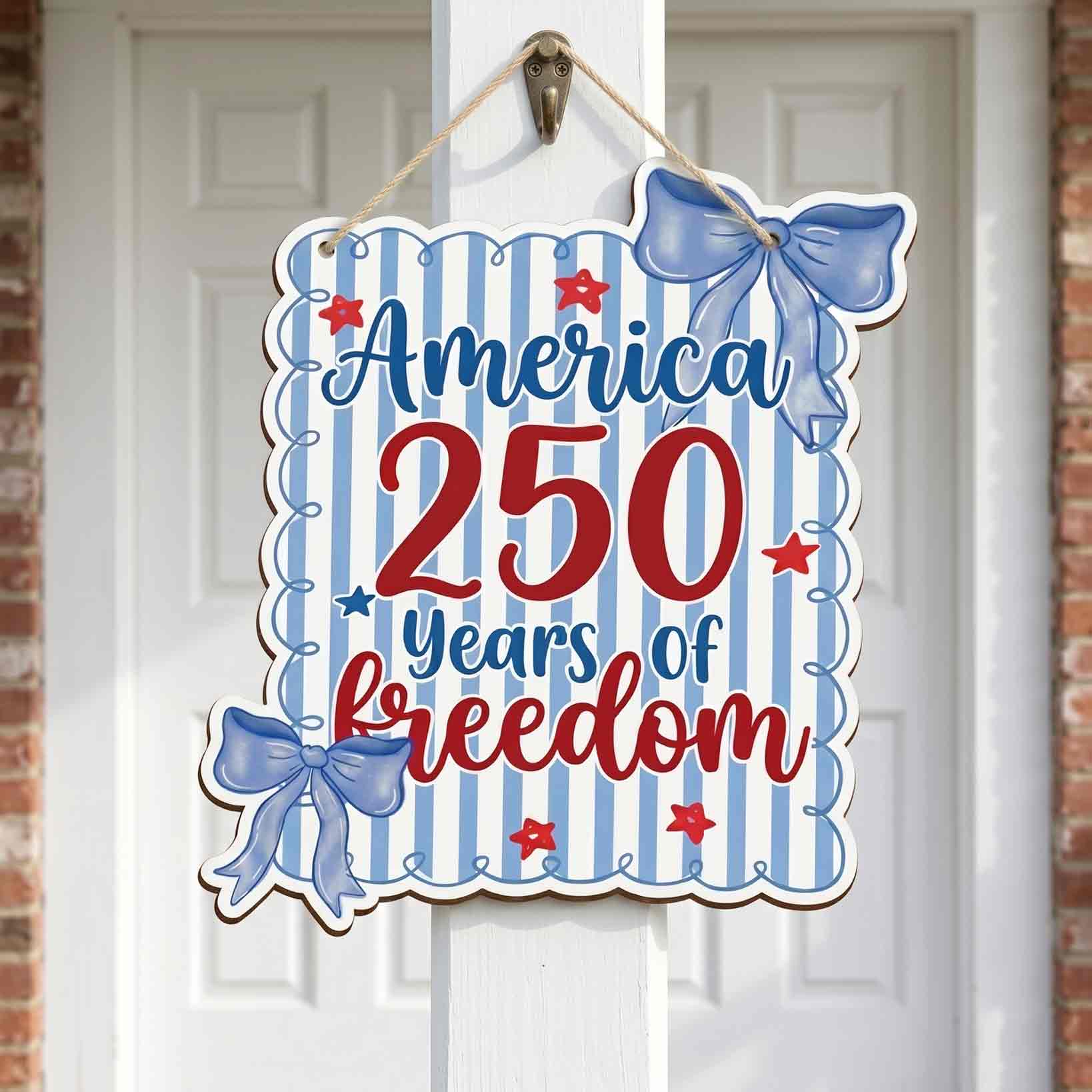 America 250 Years of Freedom Coquette Blue Bow Patriotic Wooden Sign