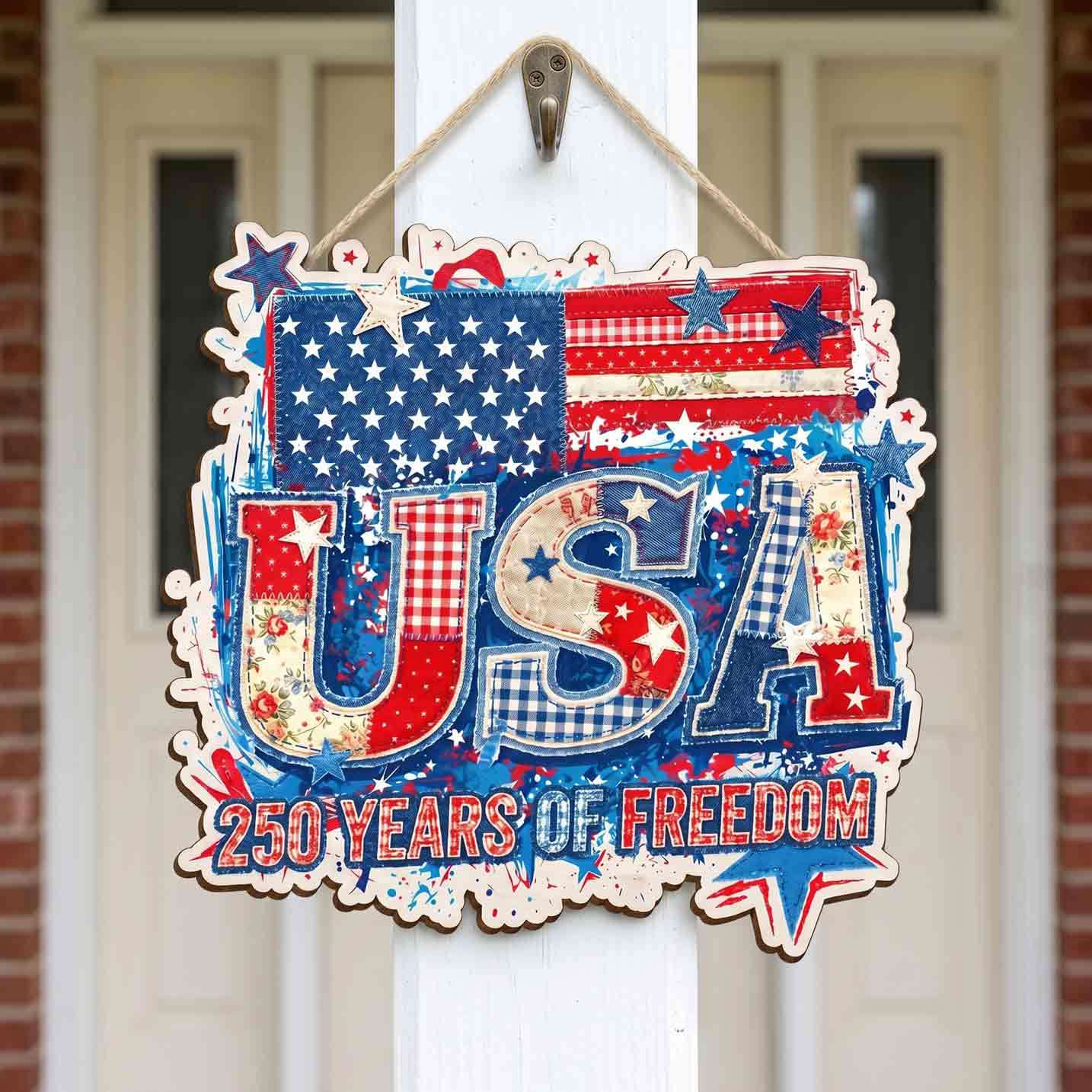 USA 250 Years of Freedom Patchwork Quilt Patriotic 1776-2026 Wooden Sign