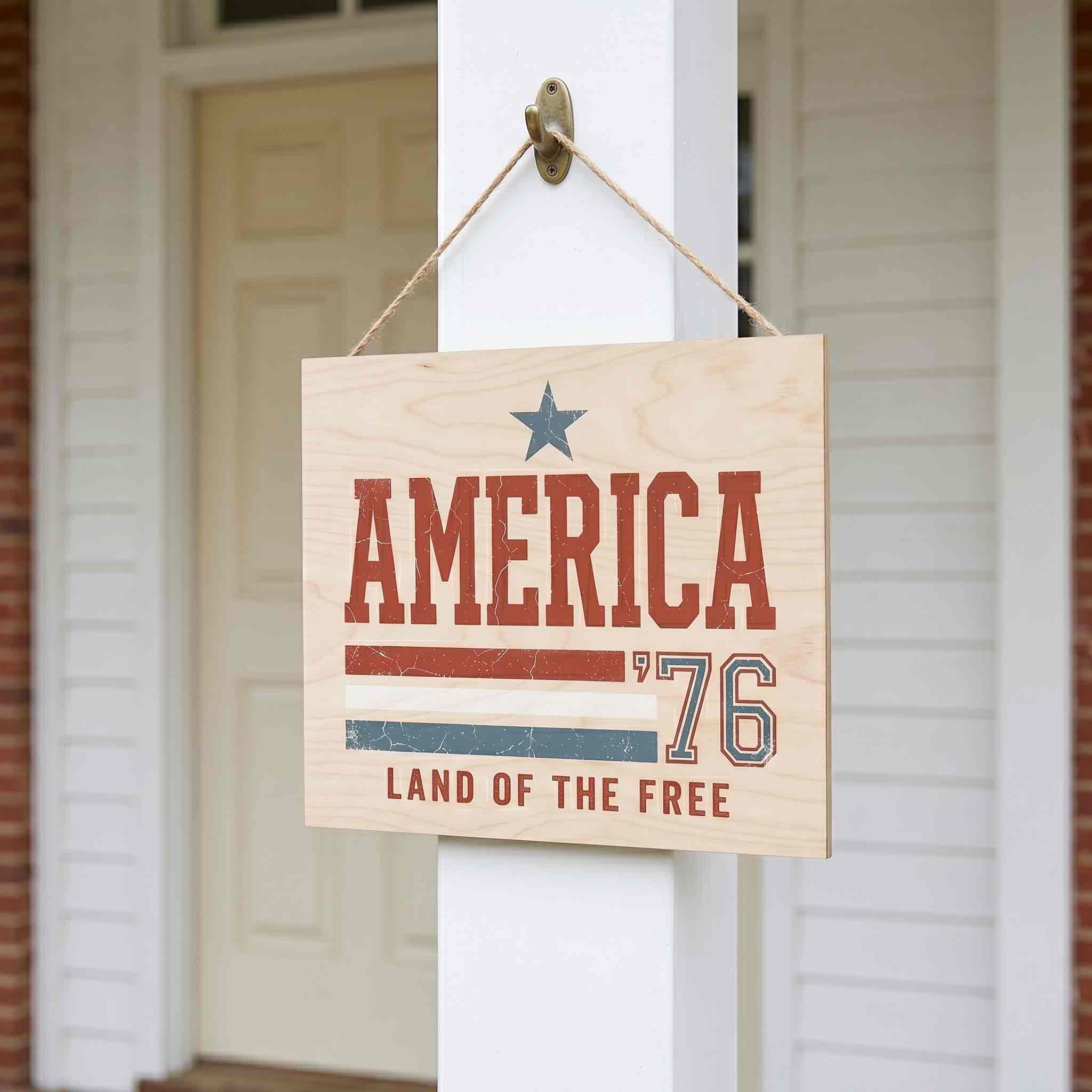 America 76 Land Of The Free Wooden Hanging Sign Patriotic Decor