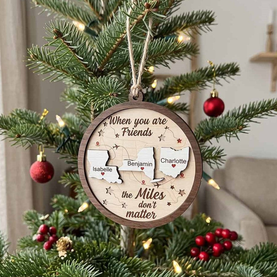 When You Are Friends The Miles Don't Matter Custom Name Friendship 2-Layer Wooden Ornament
