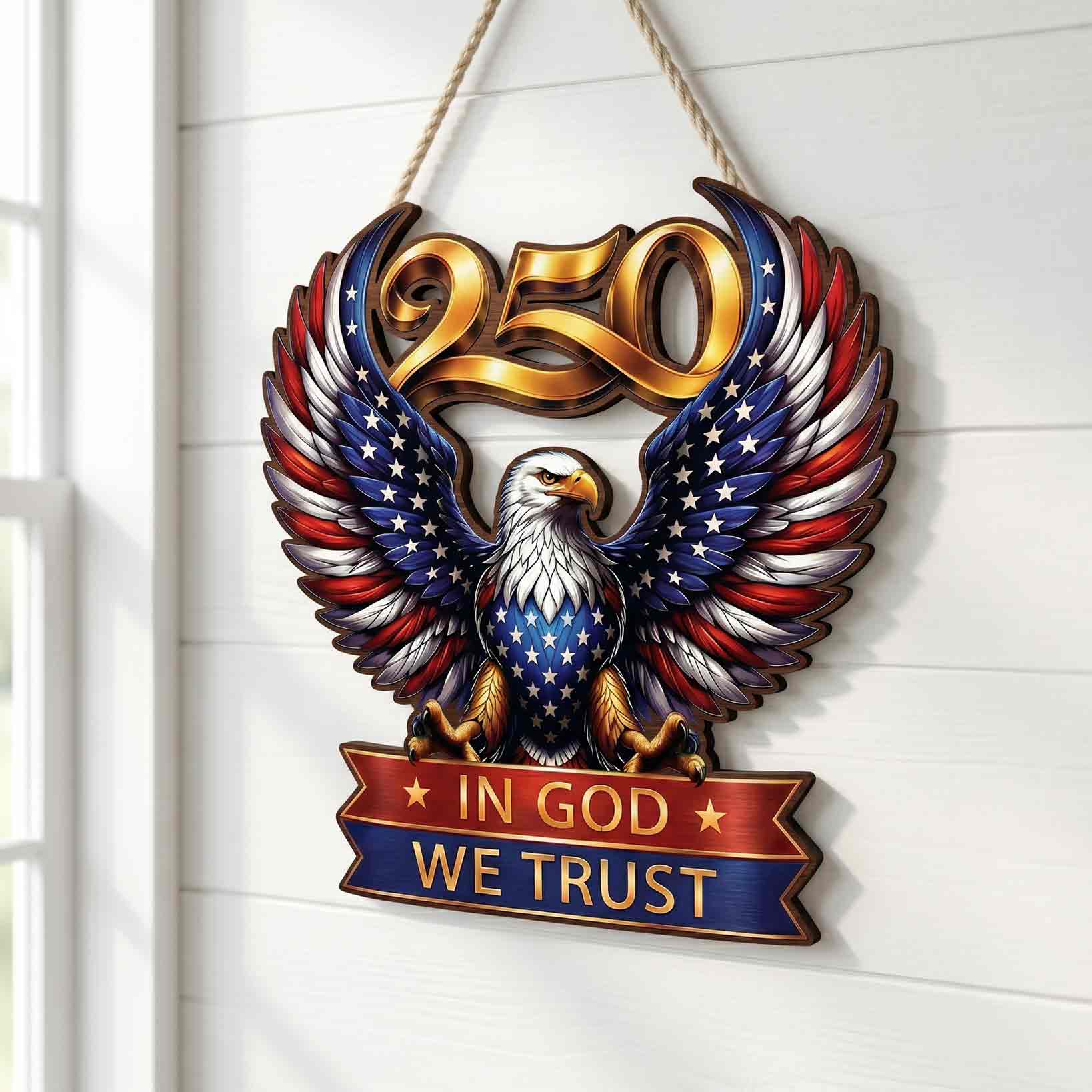 America 250th Anniversary Eagle Patriotic Wooden Sign