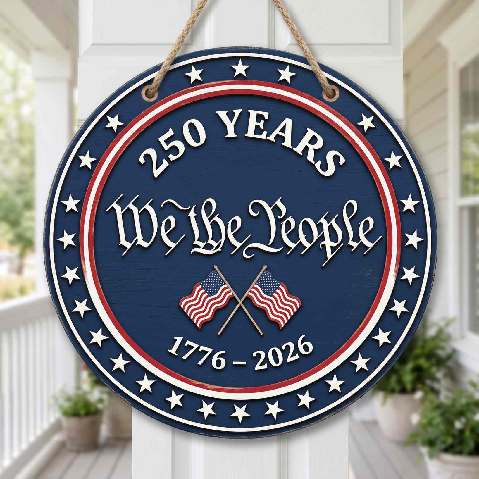 America 250 Wooden Sign Featuring the We The People Constitution Design