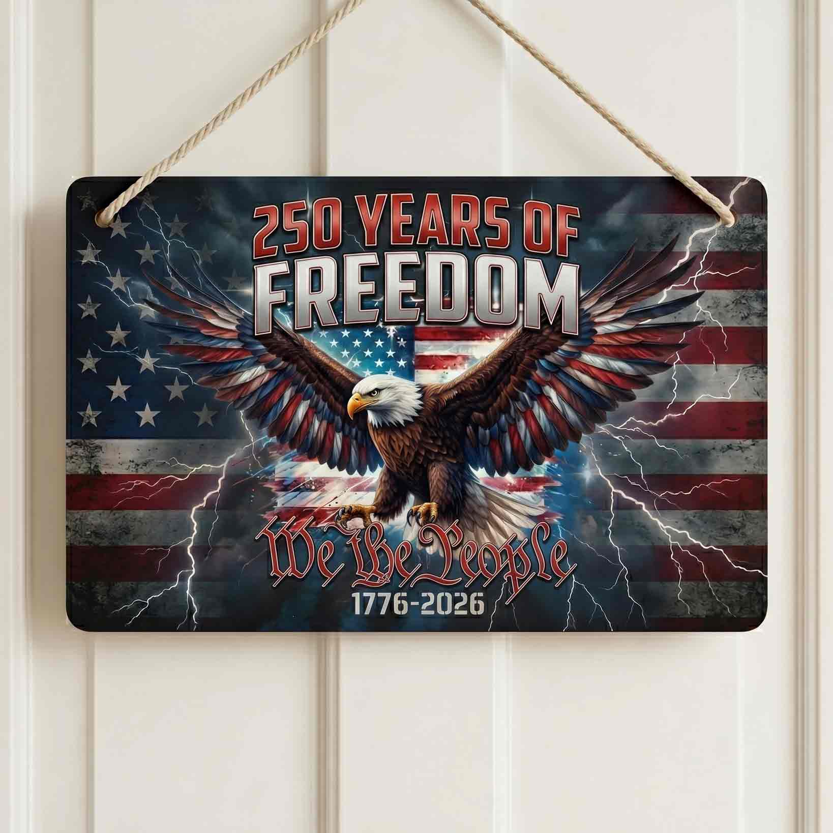 America 250 Years Of Freedom Eagle Wooden Sign