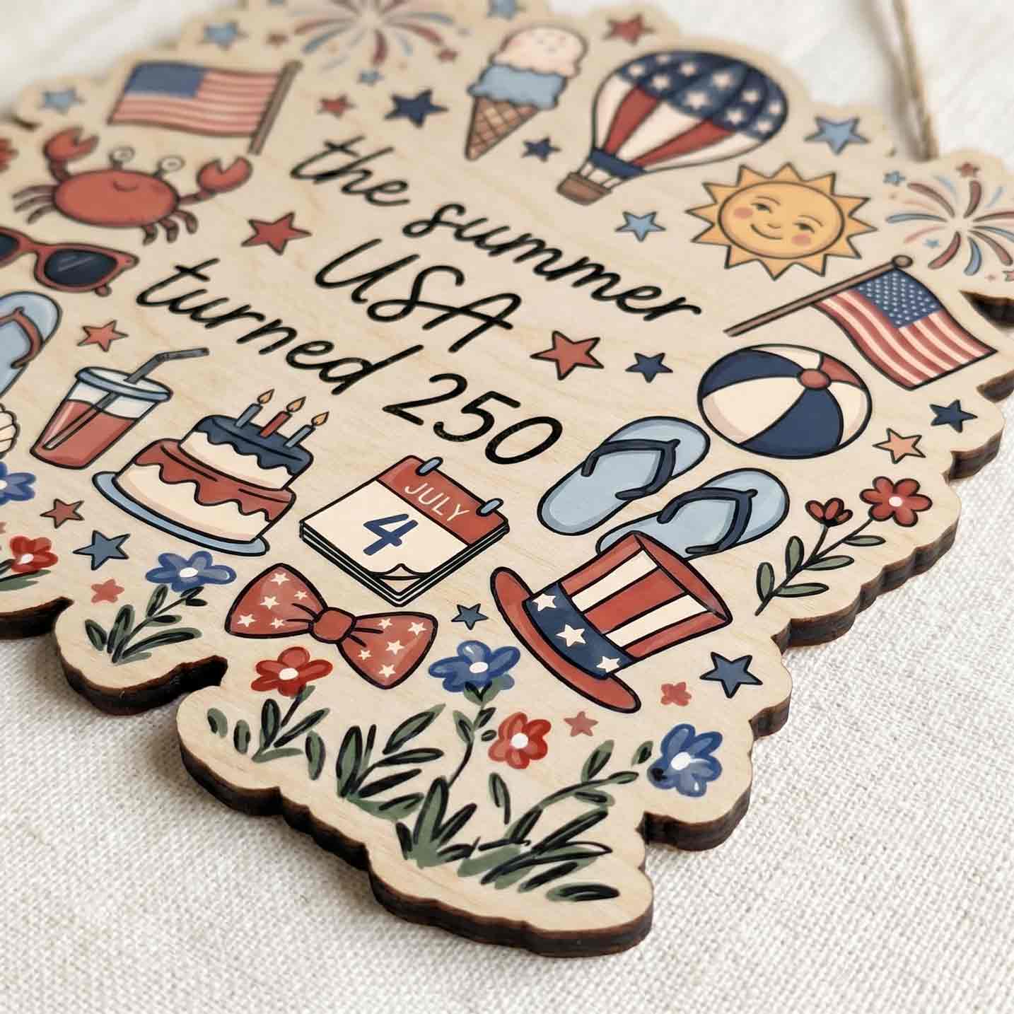USA Turned 250 Patriotic Summer Independence Day Celebration Decor Wooden Sign