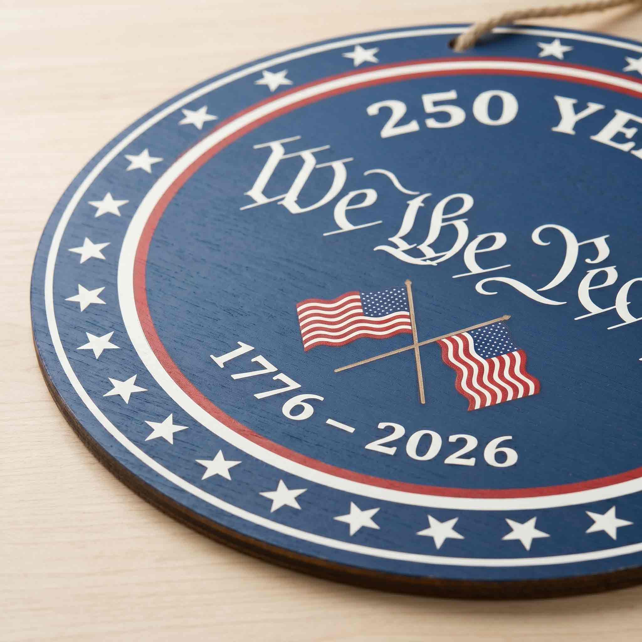 America 250 Wooden Sign Featuring the We The People Constitution Design
