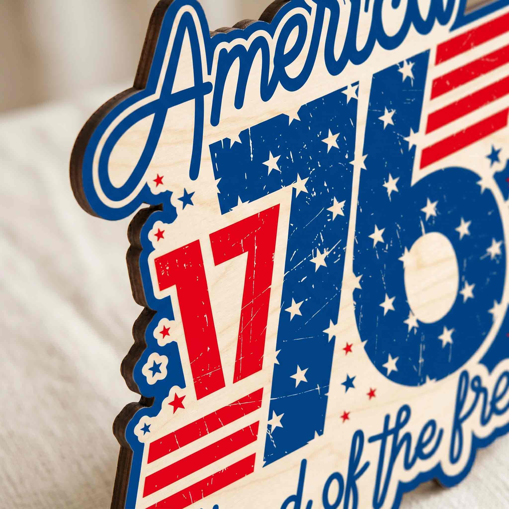 1776 America Land of the Free Patriotic Retro Wooden Sign