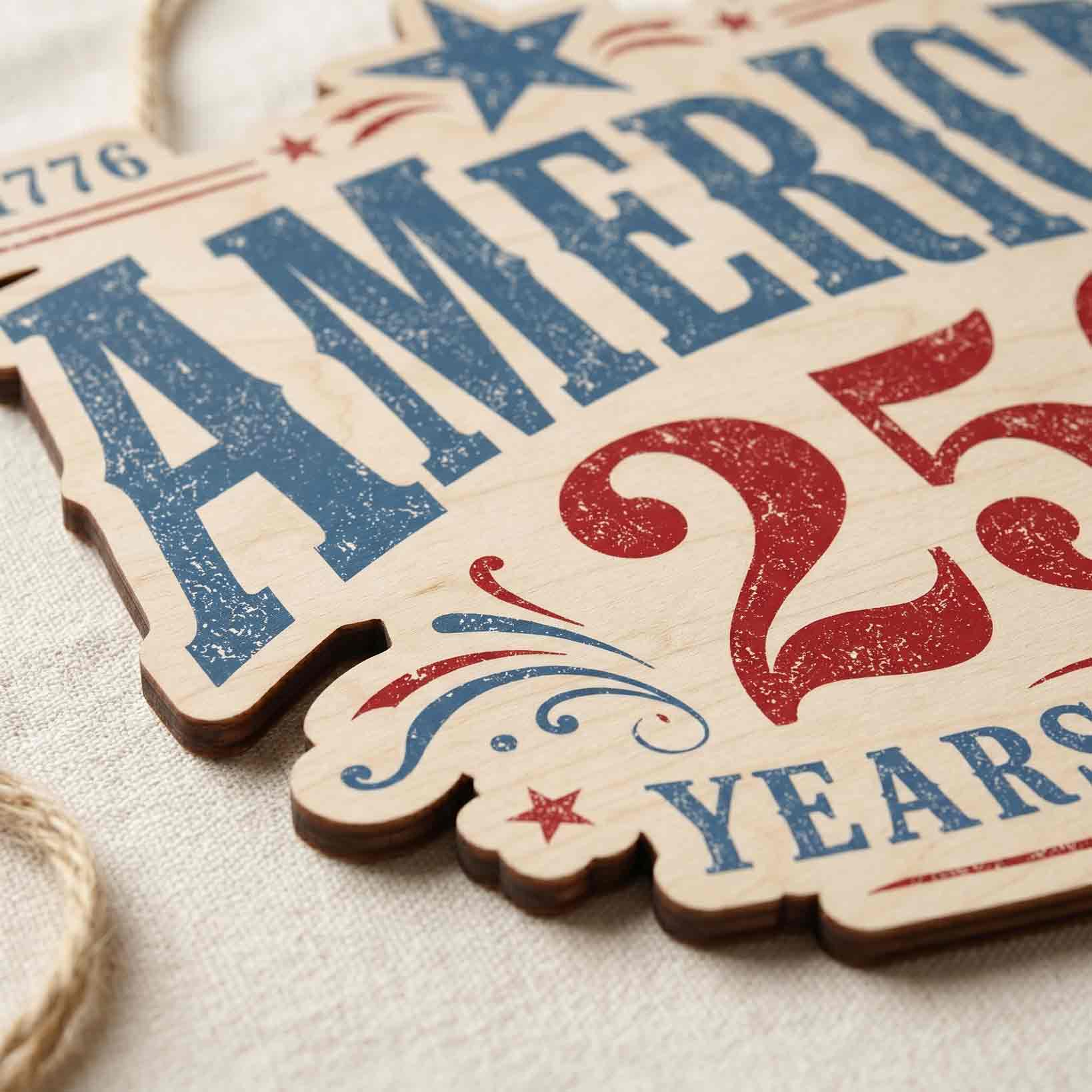 America 250 Years of Freedom 1776-2026 Patriotic Wooden Sign