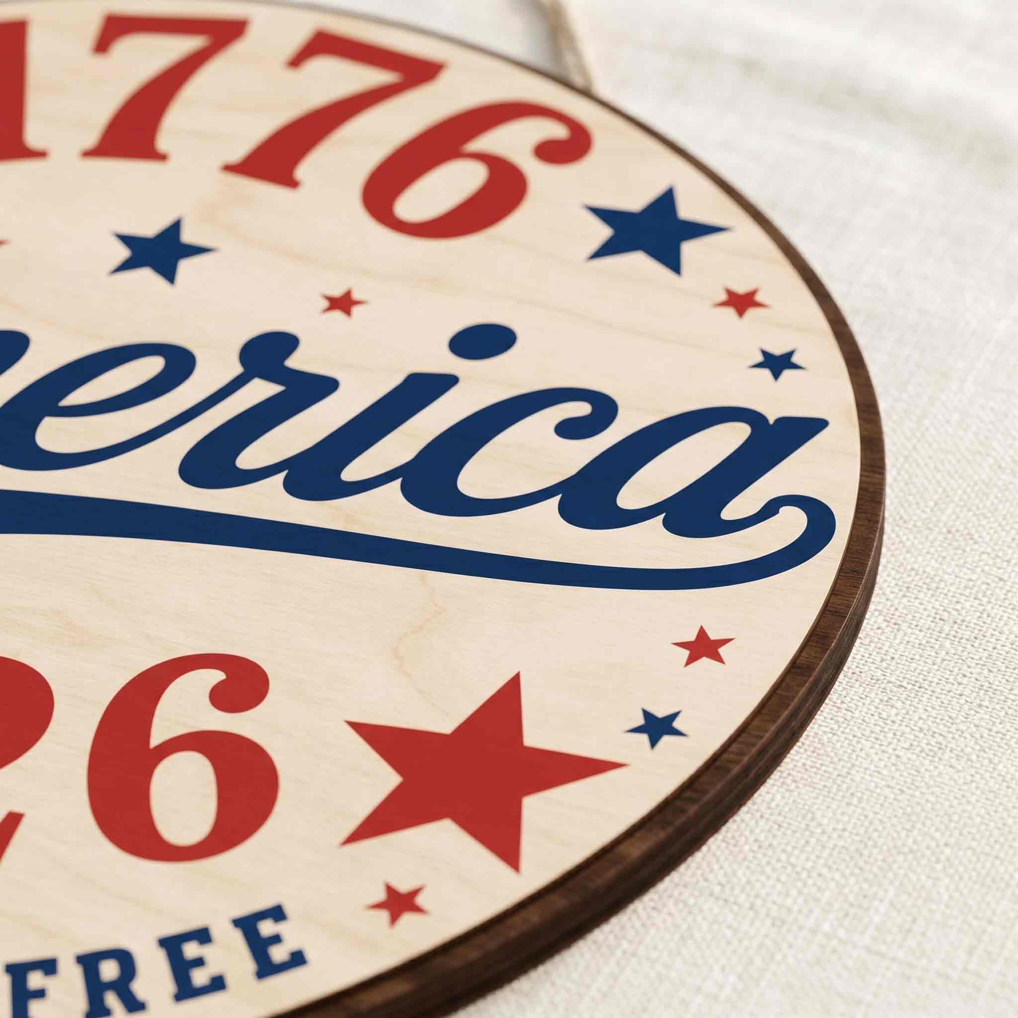 America 1776-2026 Land of the Free Wooden Sign