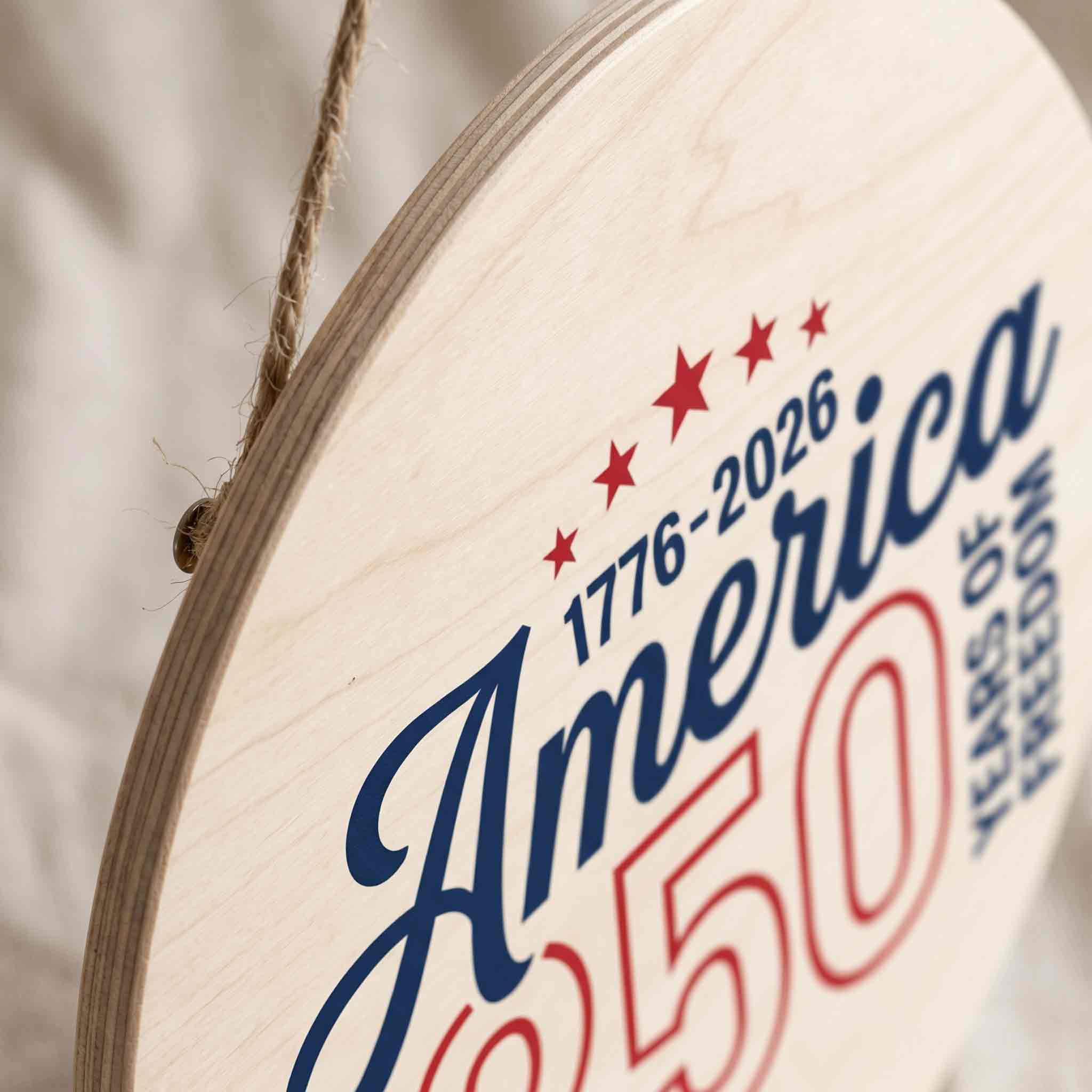 America 250 Years of Freedom 1776-2026 Round Minimalist Patriotic Wooden Sign