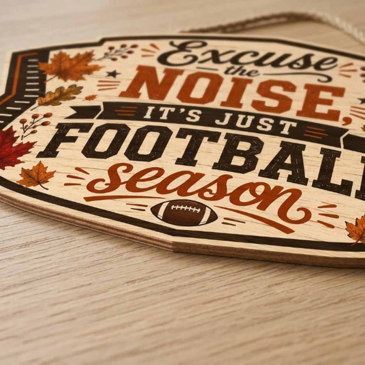 Fall Porch Decor,  Excuse Noise It's Just Football Season Wooden Fall Door Hanger,  Front Door Sign, Farmhouse Fall Decor