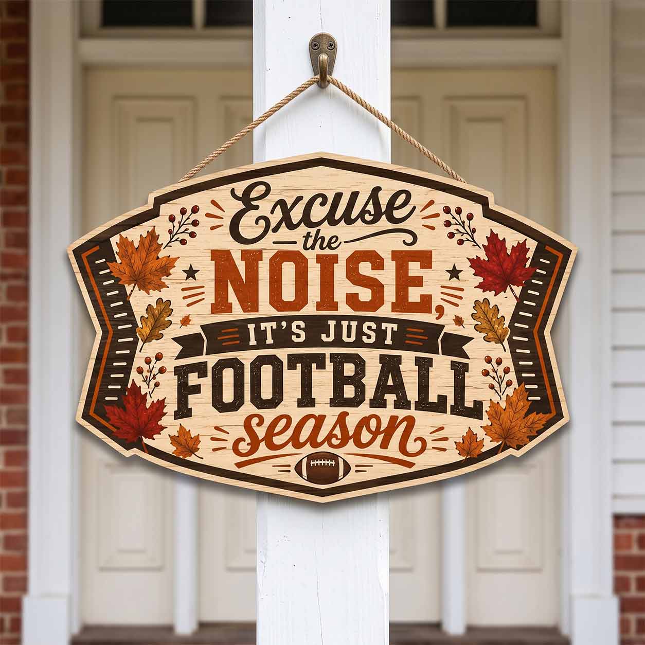 Fall Porch Decor,  Excuse Noise It's Just Football Season Wooden Fall Door Hanger,  Front Door Sign, Farmhouse Fall Decor