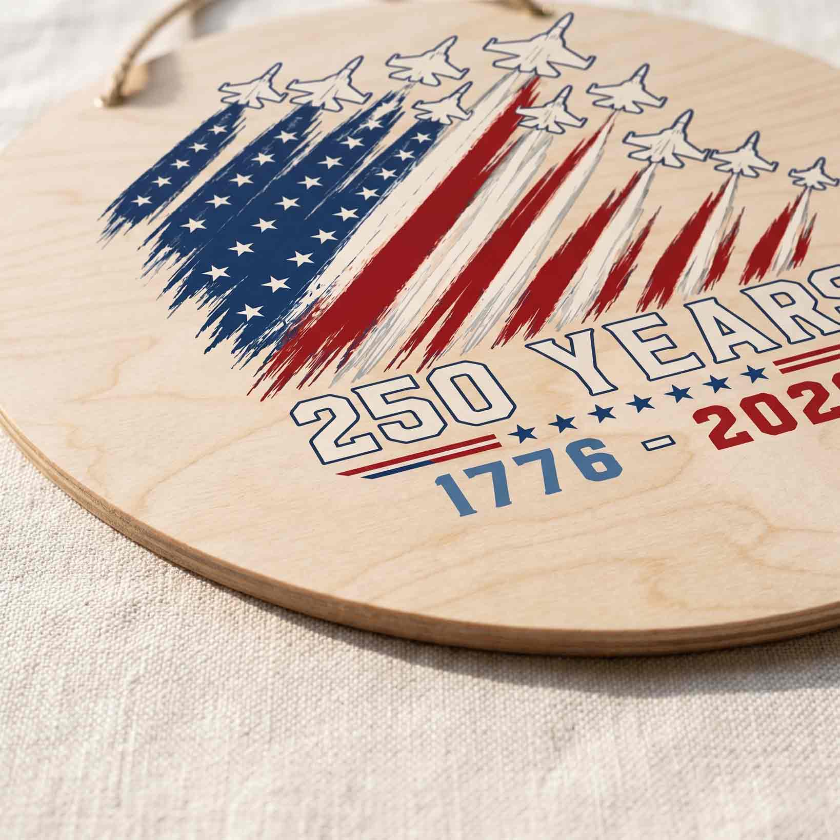 America 250th Anniversary Wooden Sign With Patriotic Fighter Jets