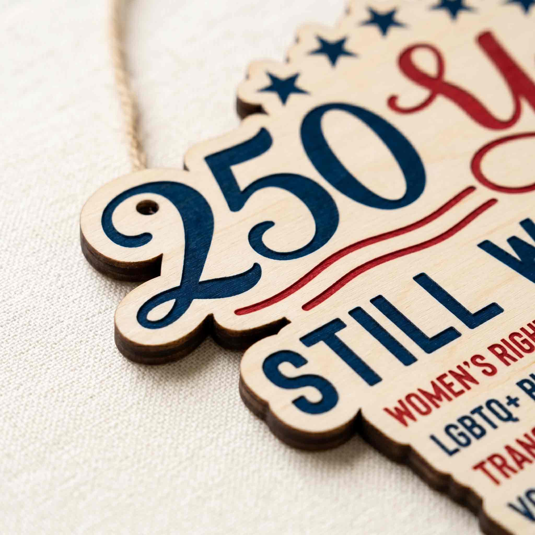 250 Years Still Working On Patriotic Statement Wooden Sign