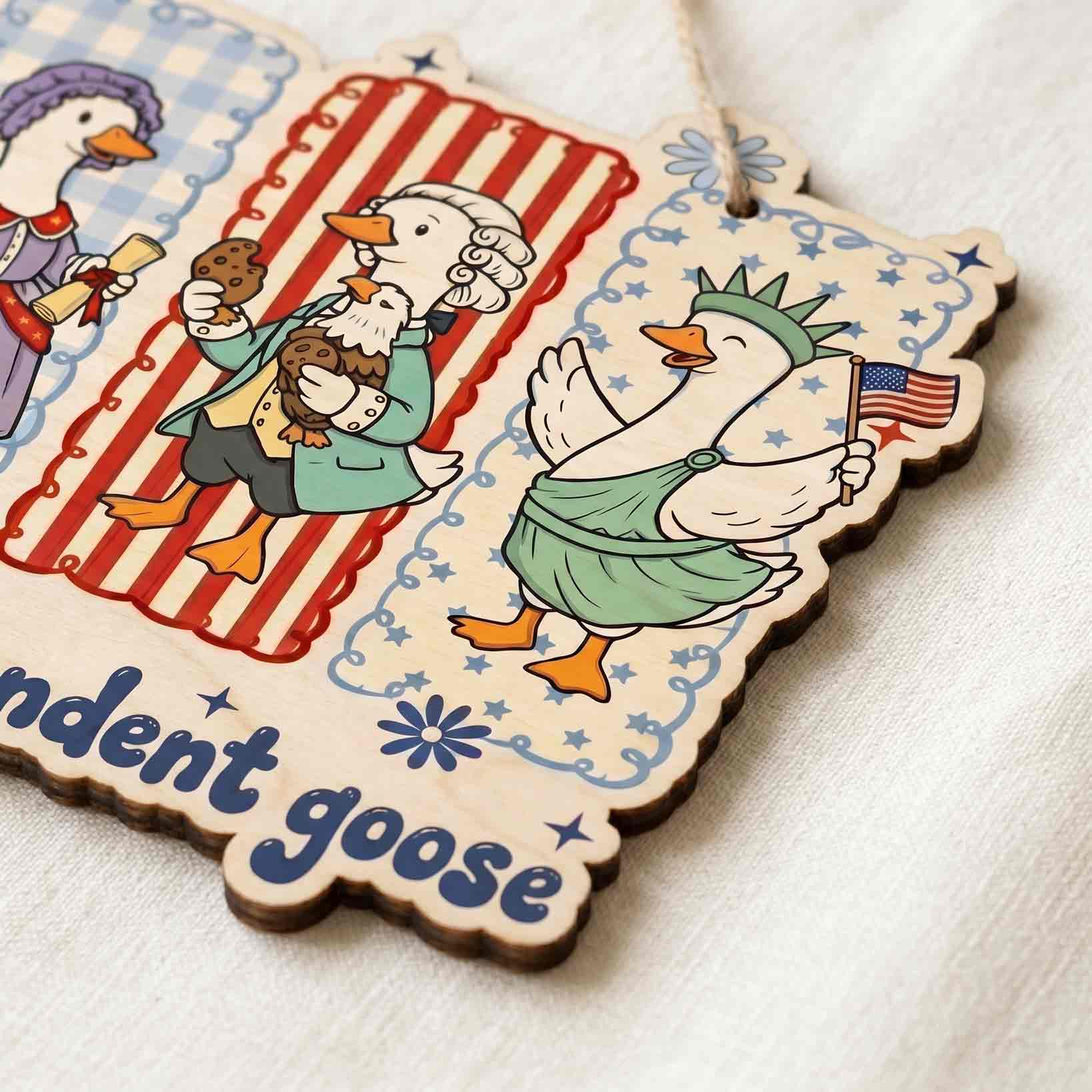 Just an Independent Goose America 250th Anniversary Patriotic Wooden Sign