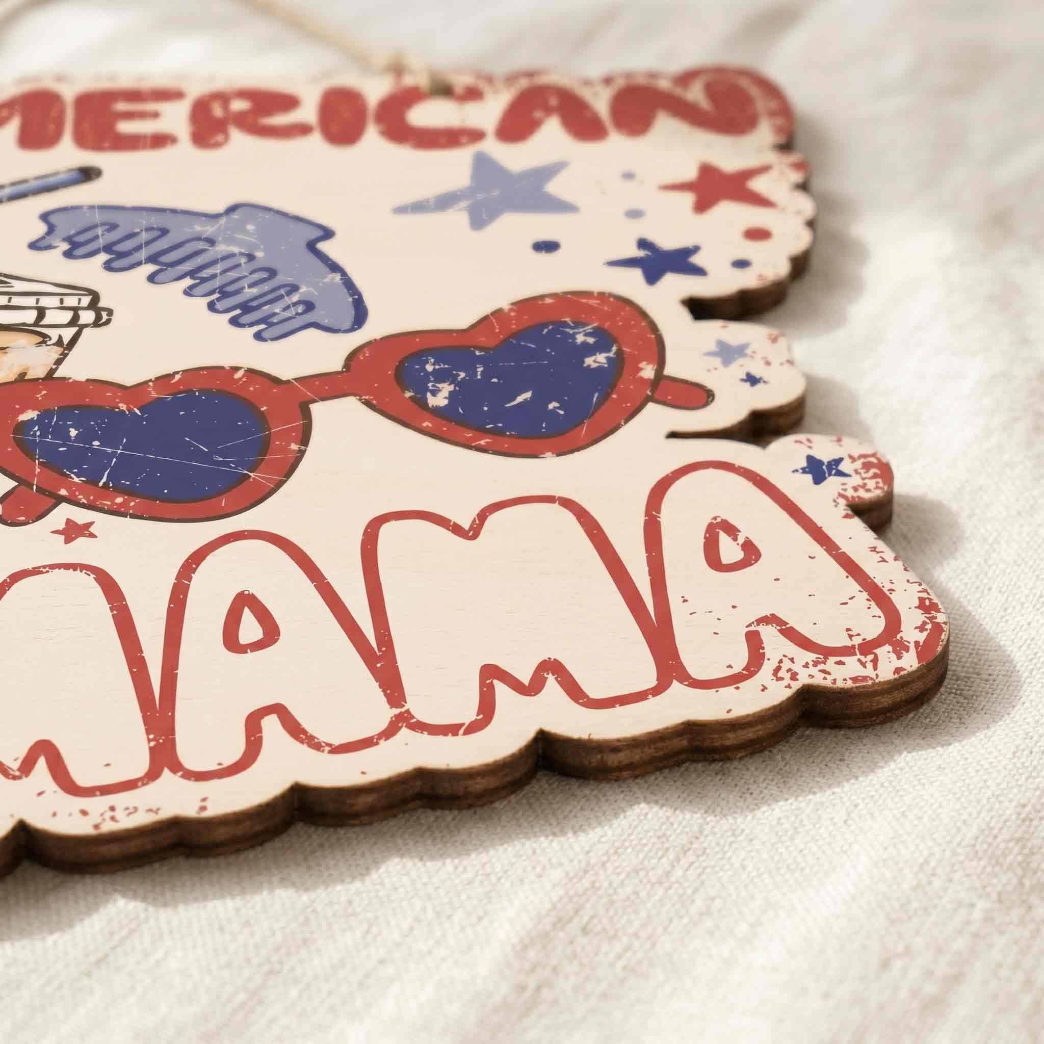 All American Mama Patriotic Mom America 250 Decor Wooden Sign