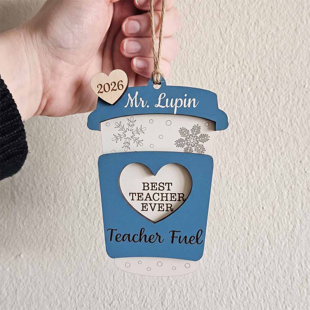 Best Teacher Ever Teacher Fuel Personalized Teacher Custom Name Date Teacher Appreciation Wooden Christmas Ornament