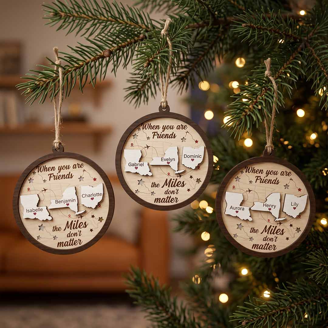 When You Are Friends The Miles Don't Matter Custom Name Friendship 2-Layer Wooden Ornament