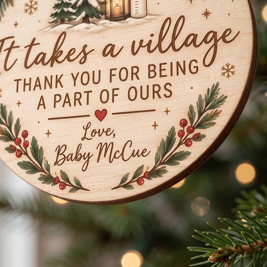 It Takes a Village Baby Thank You Newborn Keepsake Personalized Custom Name Newborn 1-Layer Wooden Christmas Ornament for Baby Gift