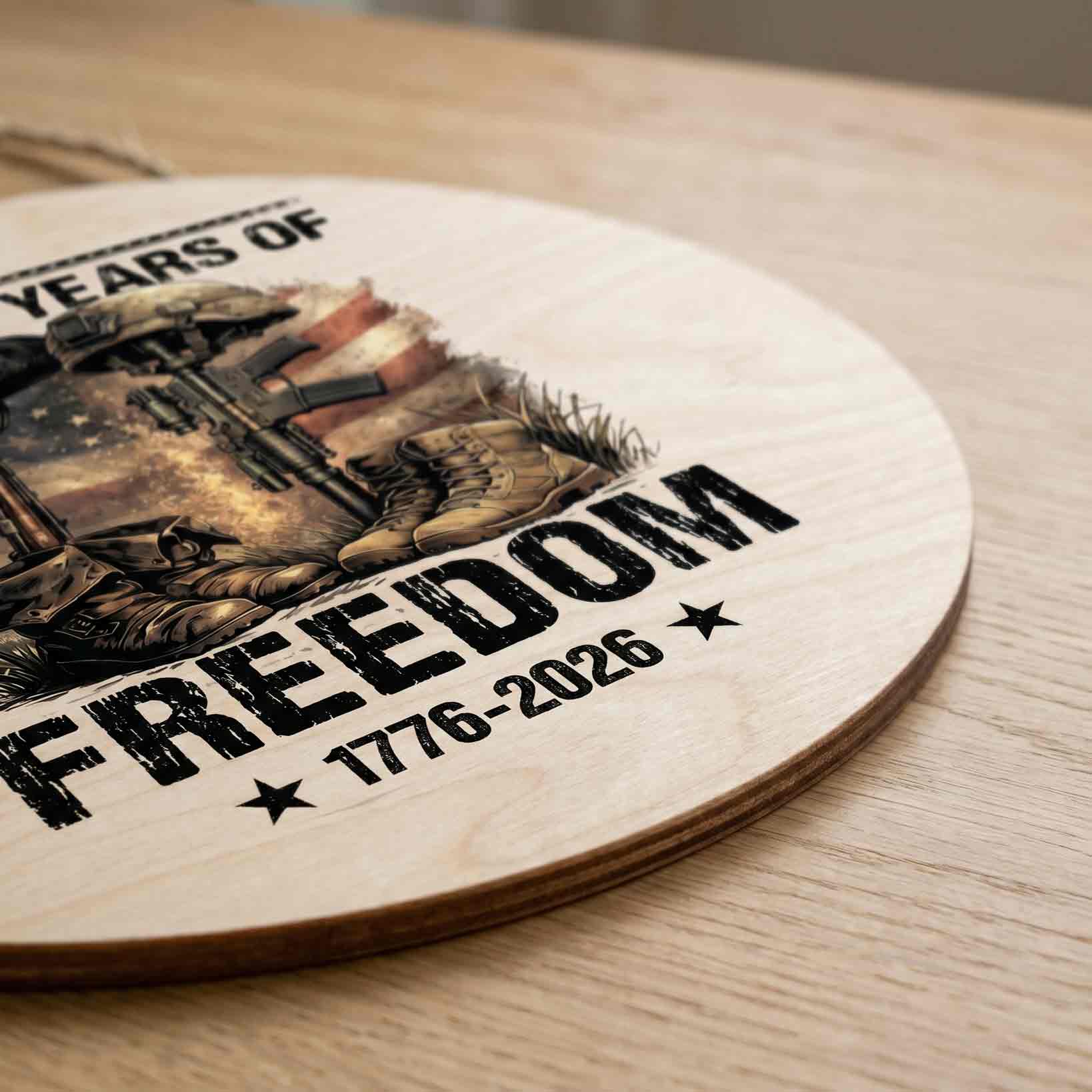 Patriotic America 250 Wooden Sign Military Freedom Memorial Decor