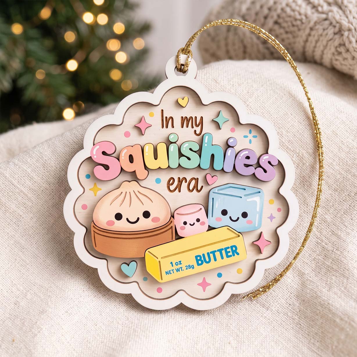 In My Squishies Era Butter Friends Wooden Ornament Cute