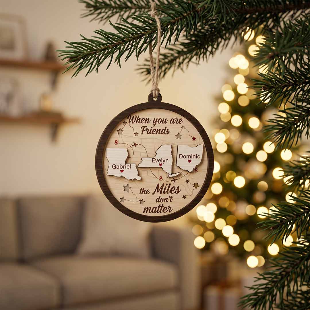 When You Are Friends The Miles Don't Matter Custom Name Friendship 2-Layer Wooden Ornament