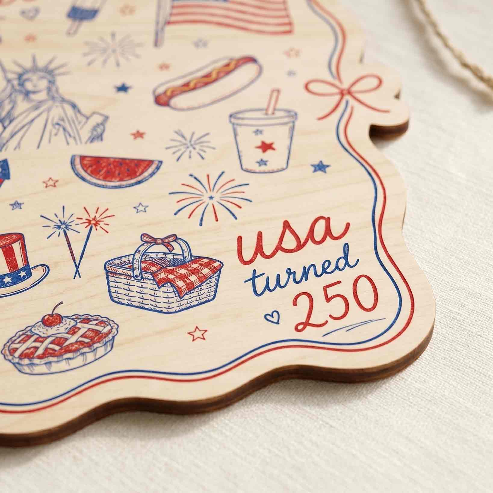 The Summer USA Turned 250 America Patriotic Wooden Sign