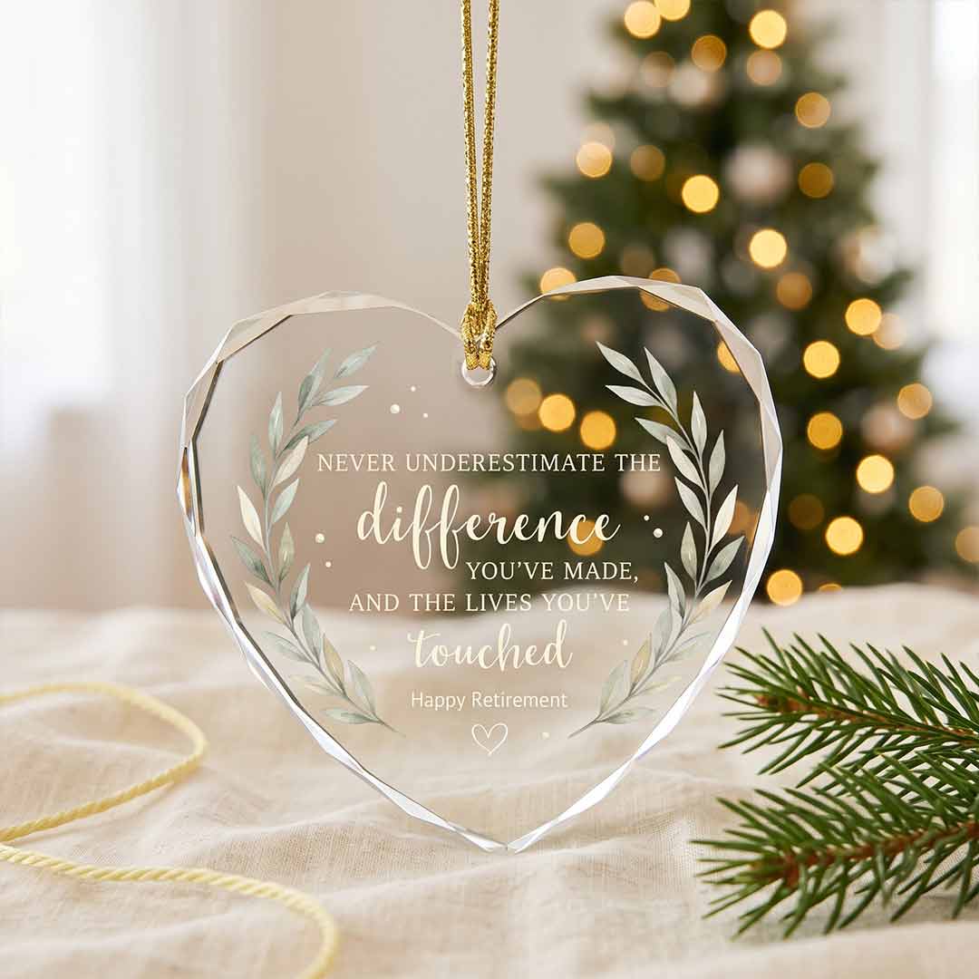 Never Underestimate The Difference You've Made Happy Retirement Retirement Gift Heart Glass Christmas Ornament