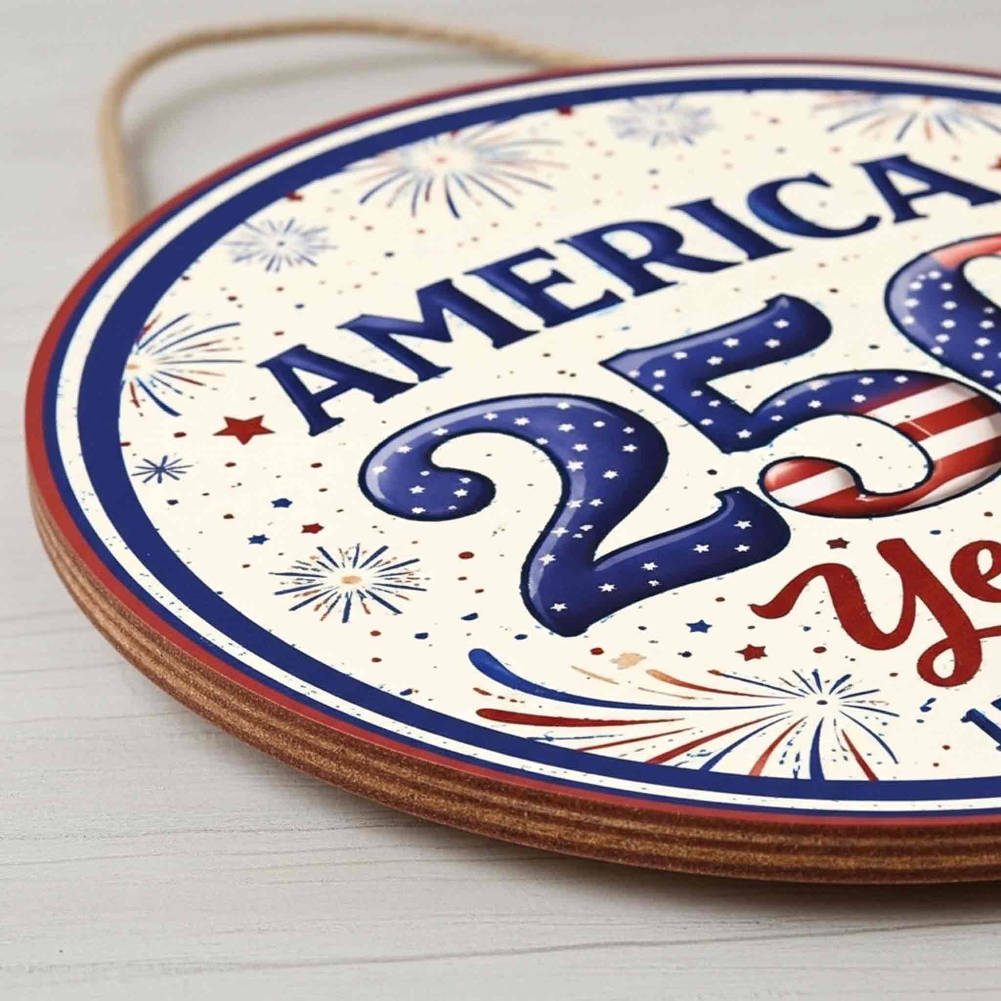 America 250 Years Wooden Sign Patriotic Celebration Decor