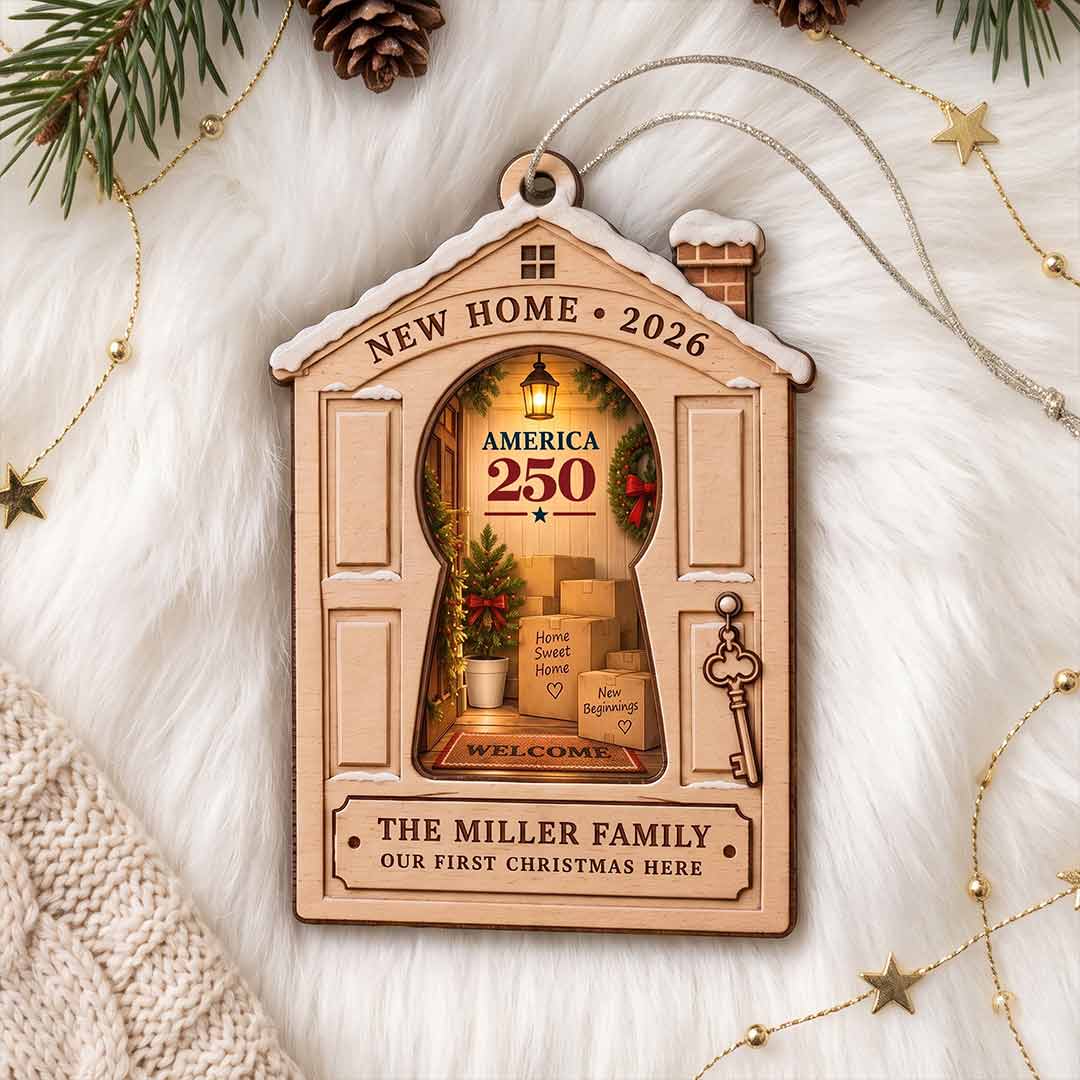 America's 250th New Home Personalized Custom Name Date New Home 2-Layer Wooden Christmas Ornament for First Christmas in Our New Home