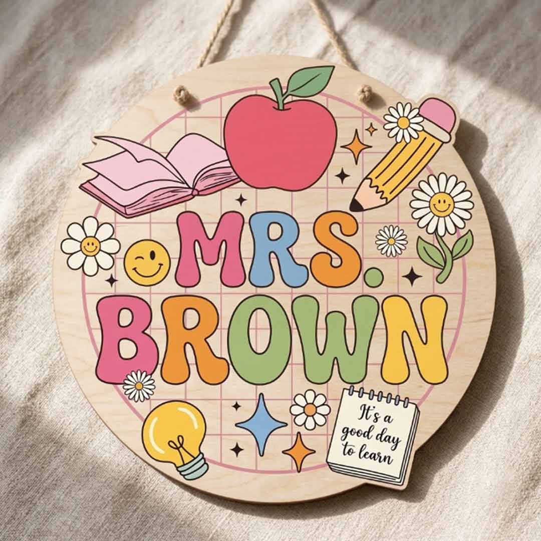 Personalized Teacher Name Wooden Sign Door Hanger Graphic Classroom Elements, Motivation Quote Wooden Classroom Decor, Back to School Sign