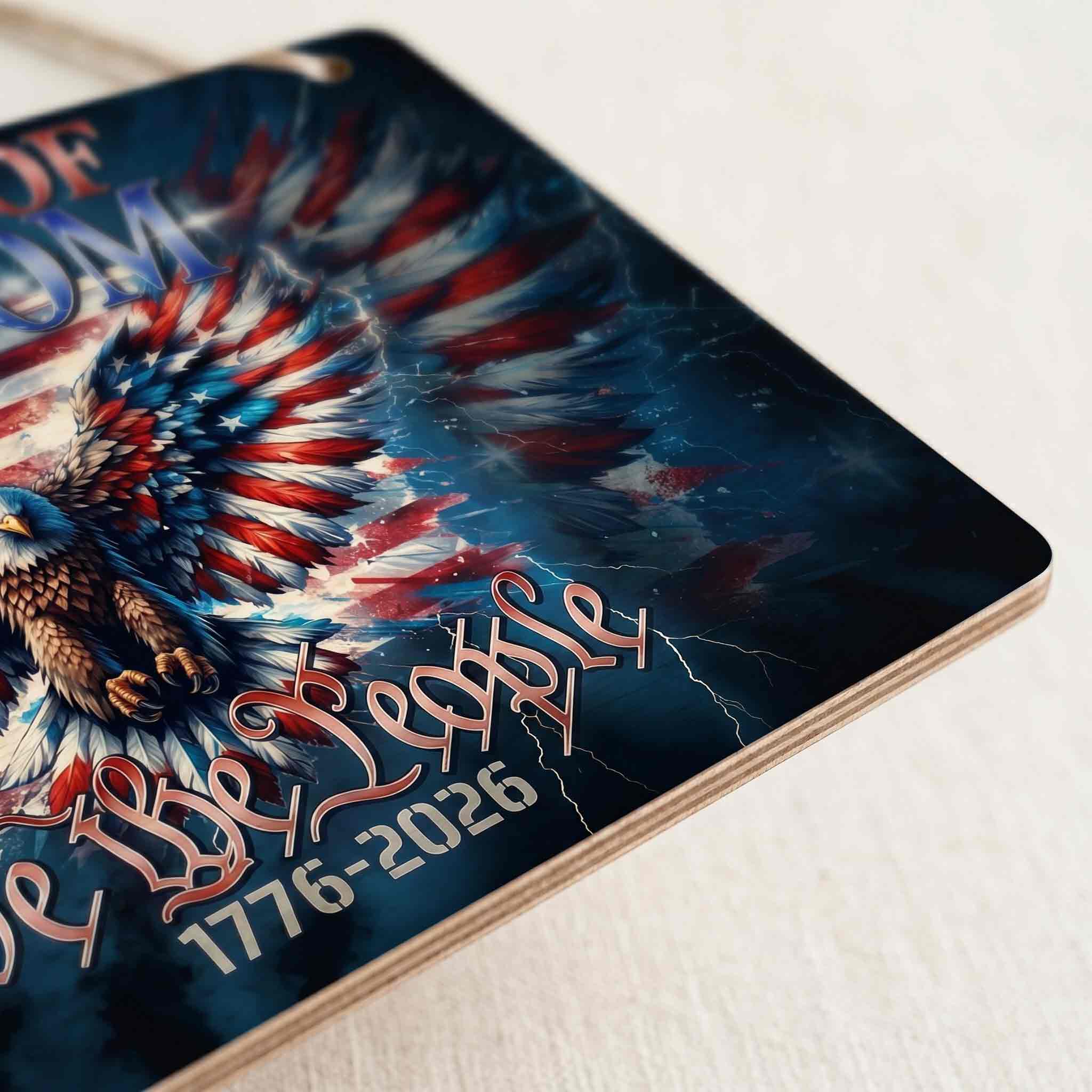 We The People 250th America Anniversary Wooden Sign