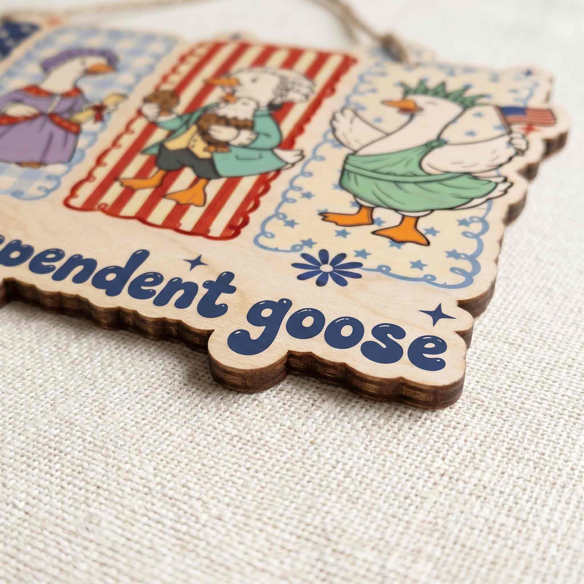 Just an Independent Goose America 250th Anniversary Patriotic Wooden Sign