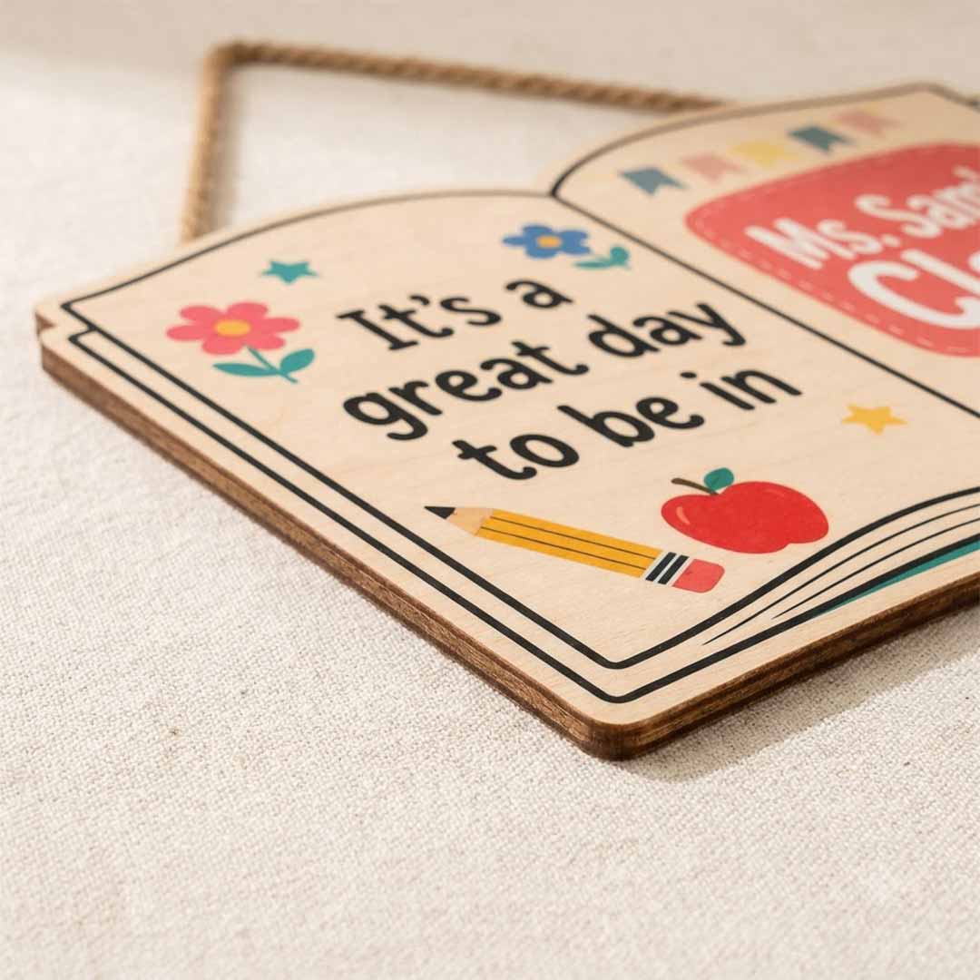 Personalized Teacher Name Wooden Sign Door Hanger It's A Great Day To Be In Class Wooden Classroom Decor, Back to School Sign