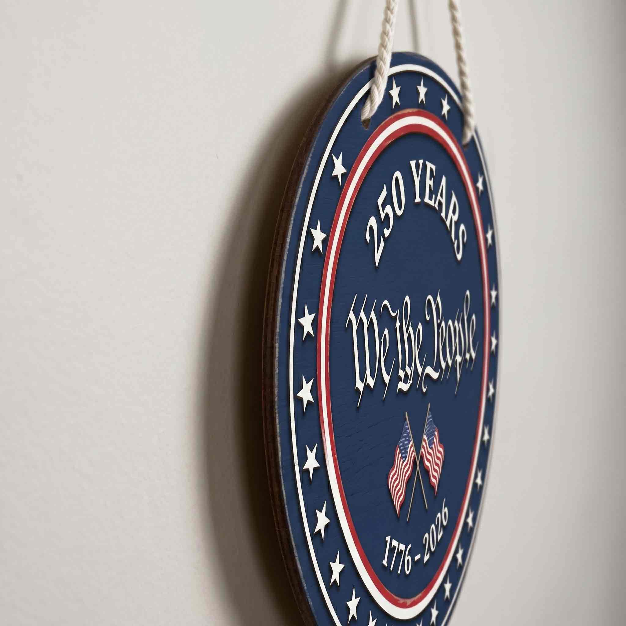 America 250 Wooden Sign Featuring the We The People Constitution Design