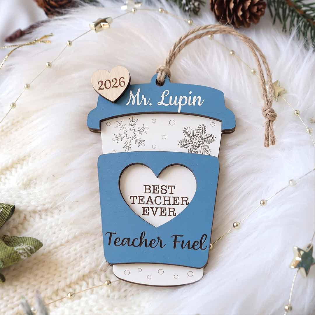 Best Teacher Ever Teacher Fuel Personalized Teacher Custom Name Date Teacher Appreciation Wooden Christmas Ornament