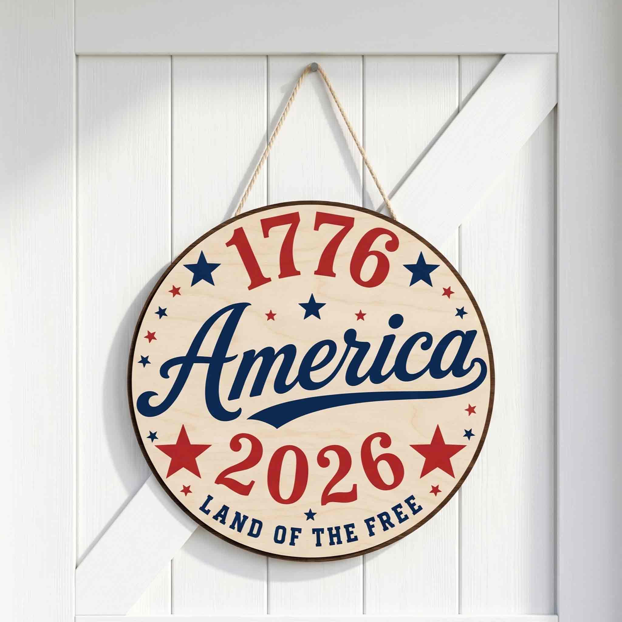 America 1776-2026 Land of the Free Wooden Sign