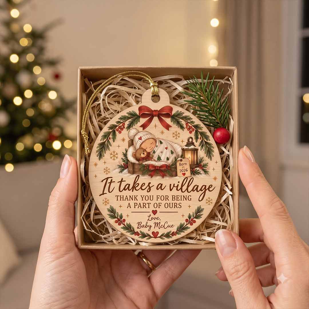 It Takes a Village Baby Thank You Personalized Custom Name Date Newborn Appreciation Gift 1-Layer Wooden Christmas Ornament