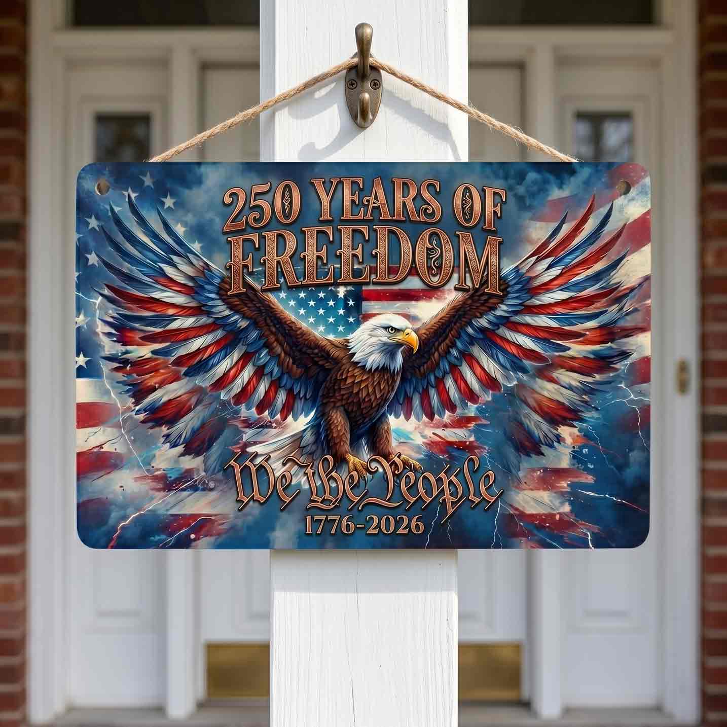 1776 2026 We The People Eagle 250th Anniversary Wooden Sign
