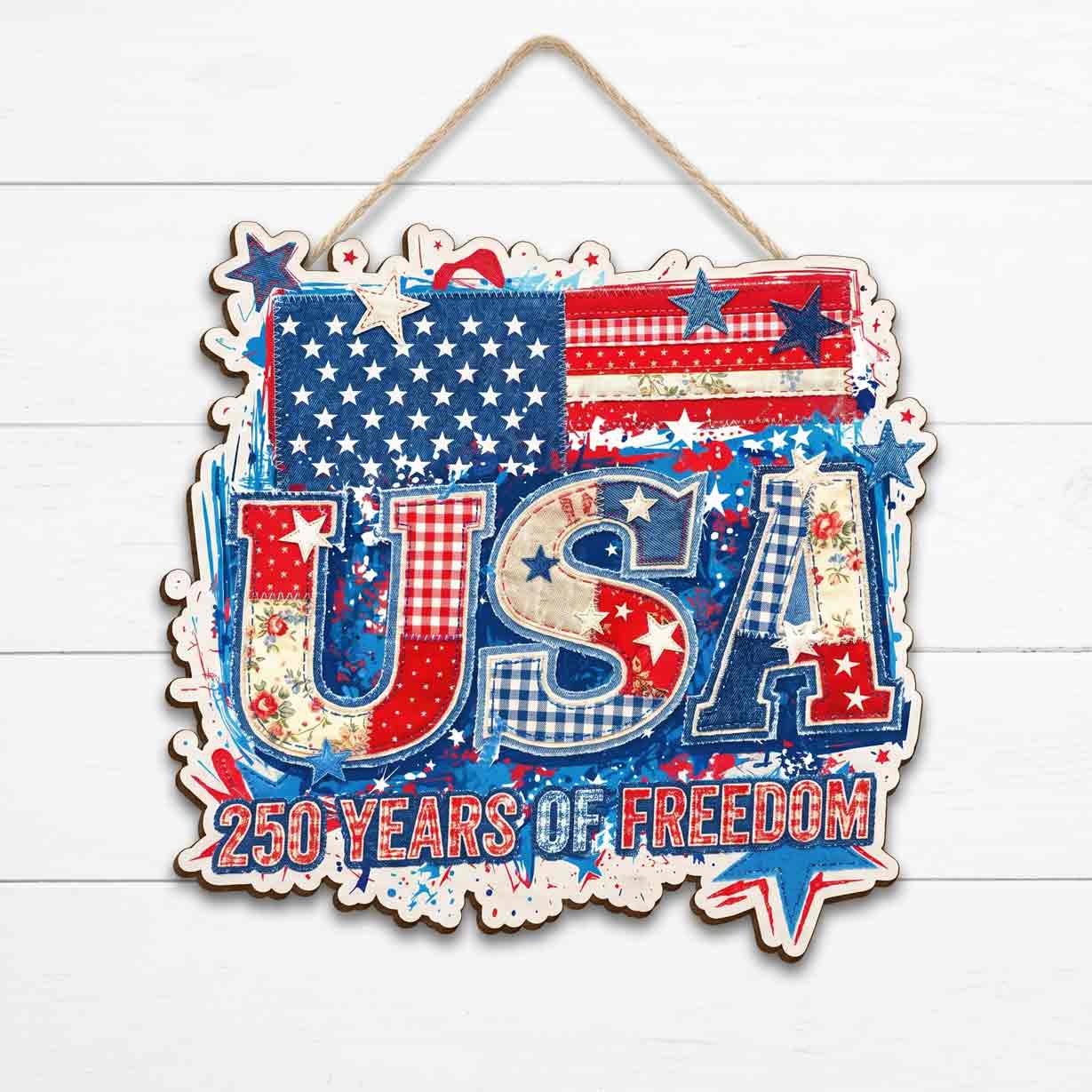 USA 250 Years of Freedom Patchwork Quilt Patriotic 1776-2026 Wooden Sign