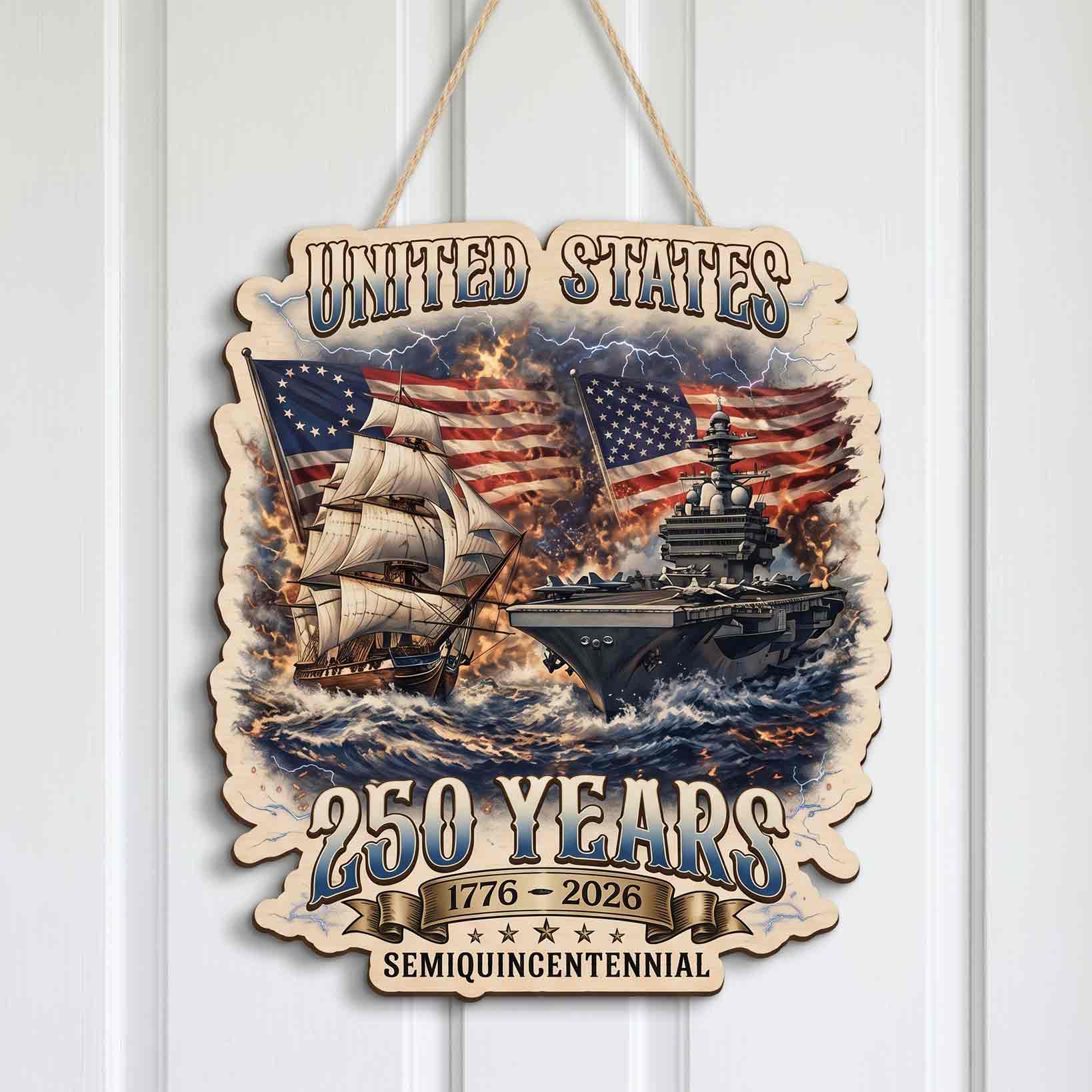 United States 250 Years 1776-2026 Semiquincentennial Patriotic Wooden Sign