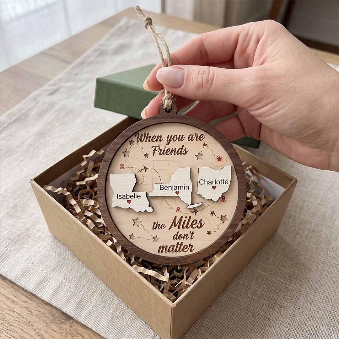 When You Are Friends The Miles Don't Matter Custom Name Friendship 2-Layer Wooden Ornament