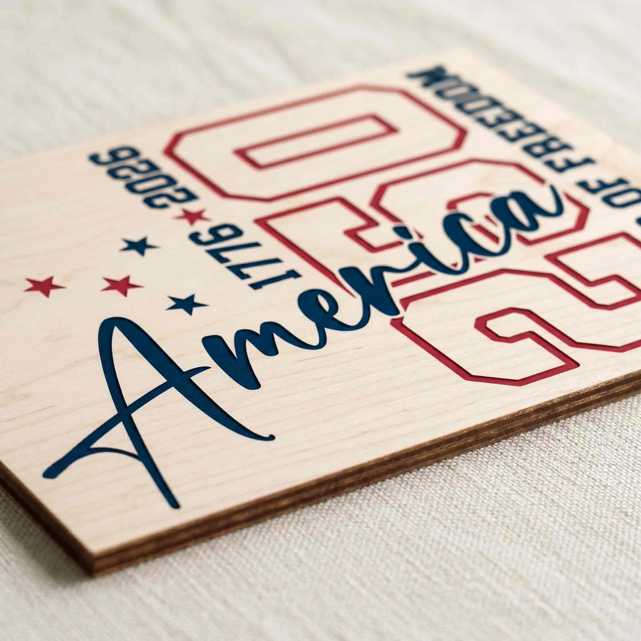 America 250 Years of Freedom 1776-2026 Modern Typography Patriotic Wooden Sign
