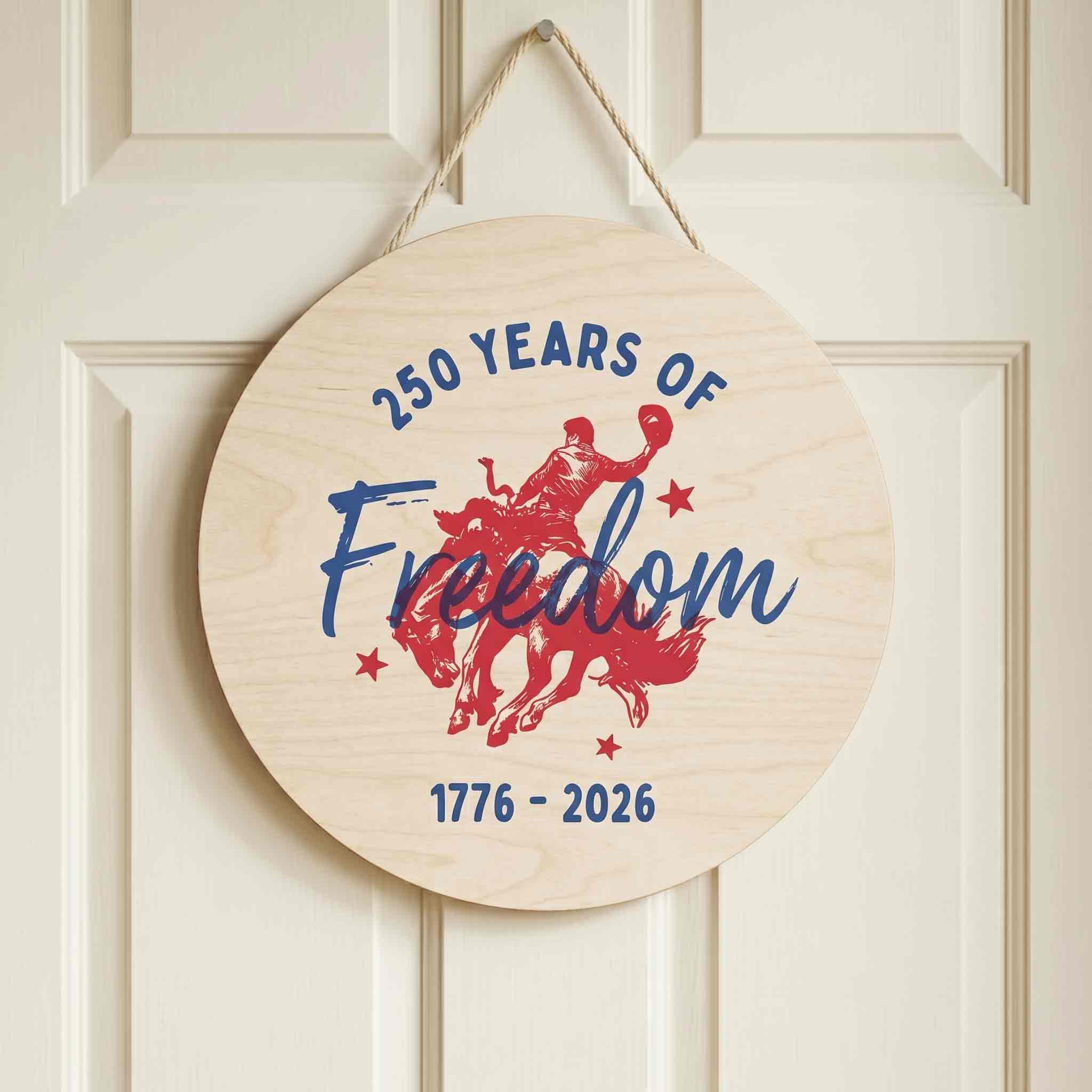 America 250 Years Of Freedom Wooden Hanging Sign 1776-2026 Patriotic Decor