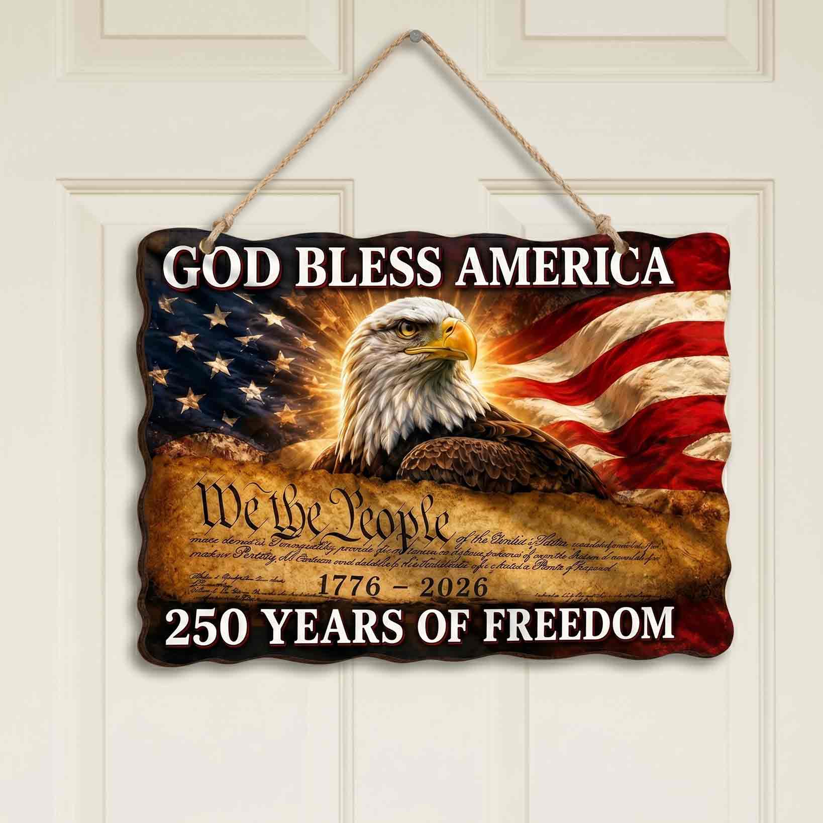 God Bless America 250 Years of Freedom Patriotic Eagle Flag Decor Wooden Sign