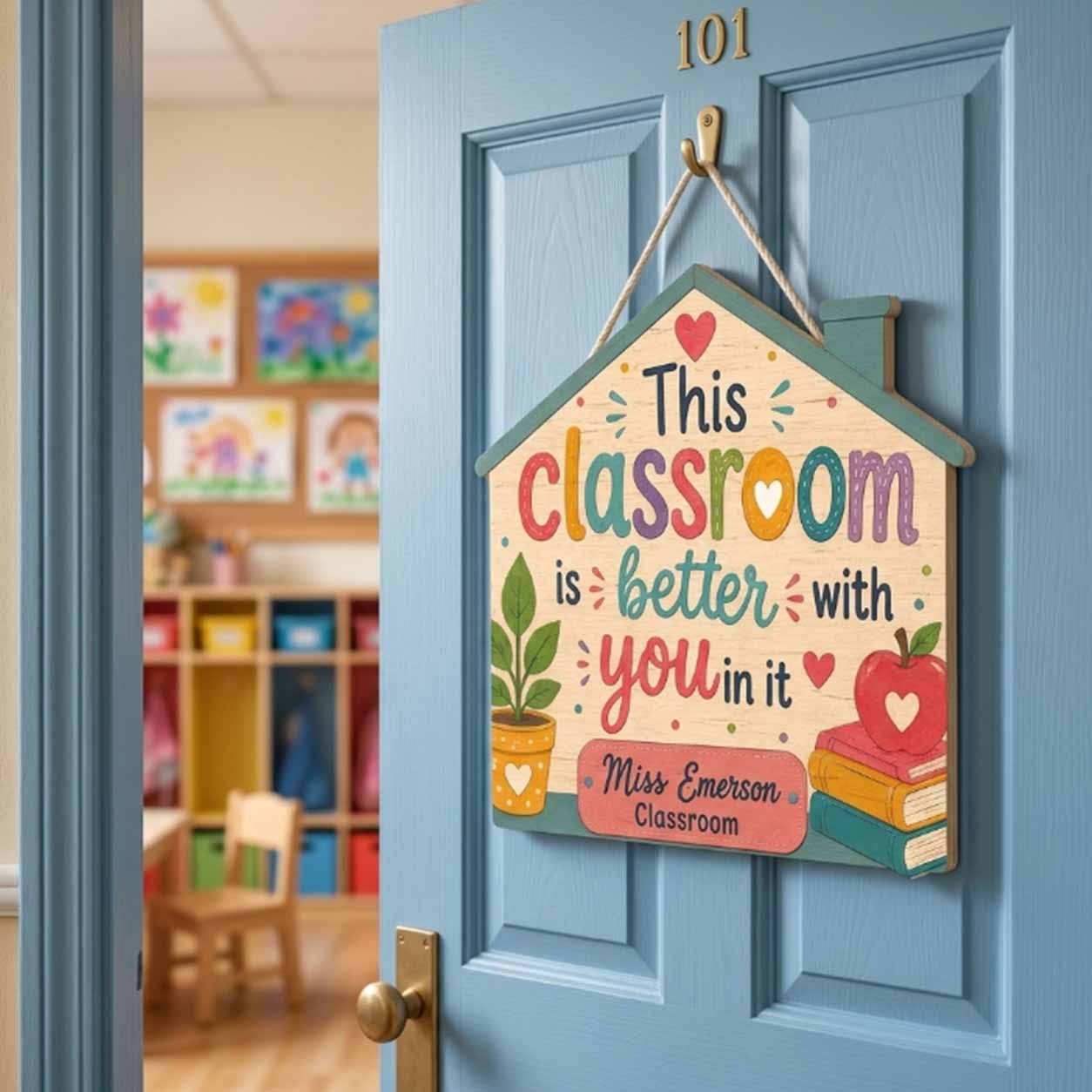 Personalized Teacher Name Wooden Sign Door Hanger Classroom Is Better With You Wooden Classroom Decor