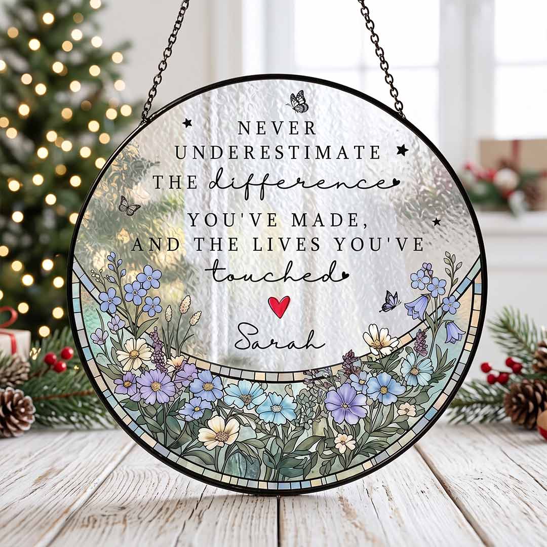 Never Underestimate The Difference You Made Appreciation Personalized Custom Name Keepsake Stained Glass Suncatcher Ornament for Retirement Gift