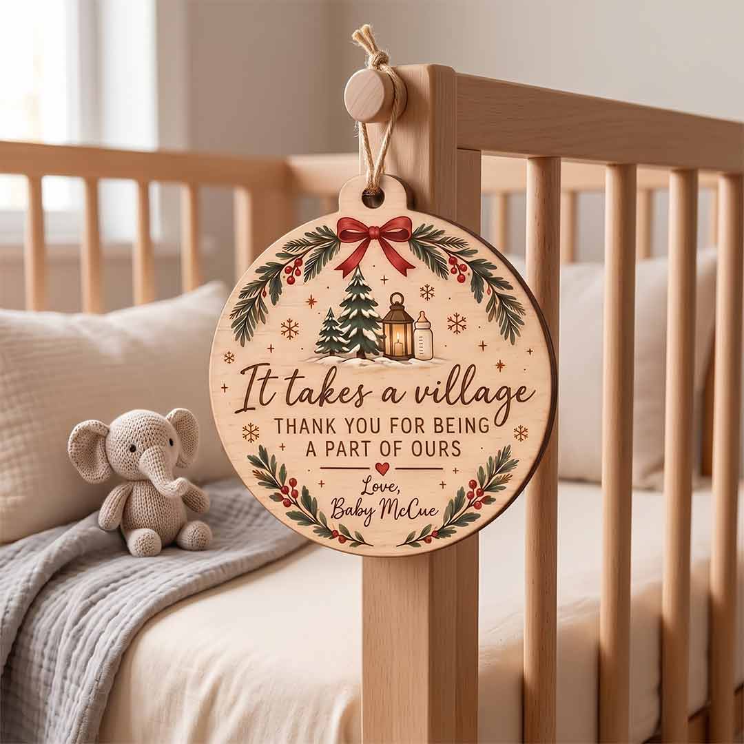 It Takes a Village Baby Thank You Newborn Keepsake Personalized Custom Name Newborn 1-Layer Wooden Christmas Ornament for Baby Gift