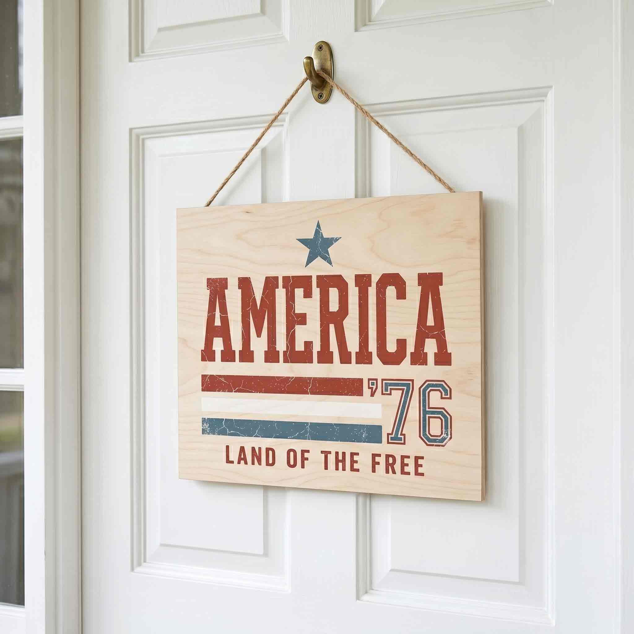 America 76 Land Of The Free Wooden Hanging Sign Patriotic Decor