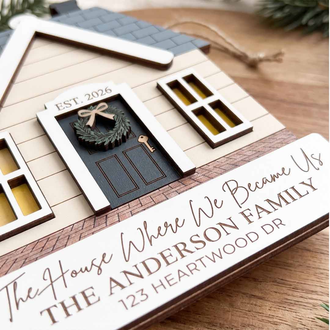 The House Where We Became Us Personalized New Home Custom Name Date Address Wooden Christmas Ornament